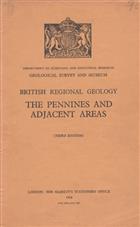 British Regional Geology The Pennines  and Adjacent Areas