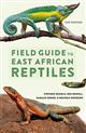 Field Guide to East African Reptiles