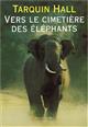 Vers le cimetière des éléphants