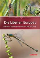 Libellen Europas: Alle Arten von den Azoren biz zum Ural im Porträt