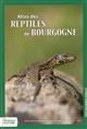 Atlas des Reptiles de Bourgogne