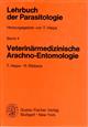 Veterinärmedizinische Arachno-Entomologie (Lehrbuch der Parasitologie. Bd 4)