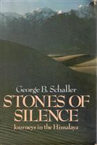 Stones of Silence: Journeys in the Himalaya