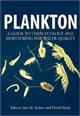 Plankton: A Guide to their Ecology and Monitoring for Water Quality