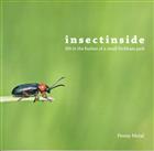 Insectinside: life in the bushes of a small Peckham park