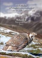 The Birds of Pamirs, Hissar, Alai and Tien Shan. Vol. 1: Non-passerines. Pt 1