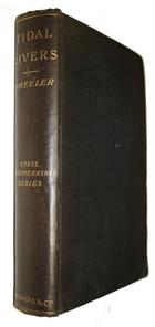 Tidal Rivers their (1) Hydraulics, (2) Improvement, (3) Navigation