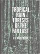Tropical Rain Forests of the Far East