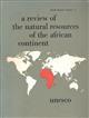 A Review of the Natural Resources of the African Continent