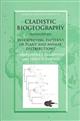 Cladistic Biogeography: Interpreting Patterns