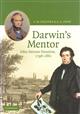 Darwin's Mentor: John Stevens Henslow 1796-1861