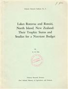 Lakes Rotorua and Rotoiti, North Island, New Zealand: Their Trophic Ststus and Studies for a Nutrient Budget