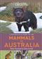 A Naturalist's Guide to the Mammals of Australia