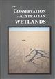 The Conservation of Australian Wetlands