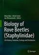 Biology of Rove Beetles (Staphylinidae): Life History, Evolution, Ecology and Distribution