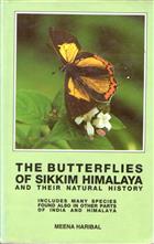 The Butterflies of Sikkim Himalaya and their Natural History