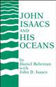 John Isaacs and his Oceans