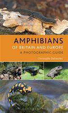 Amphibians of Europe, North Africa and the Middle East: A Photographic Guide