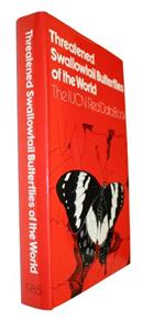 Threatened Swallowtail Butterflies of the World: The IUCN Red Data Book