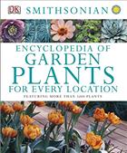 Encyclopedia of Garden Plants for Every Location