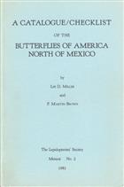 A Catalogue / Checklist of the Butterflies America North of Mexico