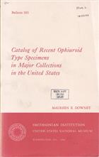 Catalog of Recent Ophiuroid Type Specimens in Major Collections in the United States 