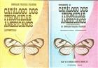 Catalogo dos Ithomiidae Americanos (Lepidoptera) [and] Suplemento ao Catalogo dos Ithomiidae Americanos