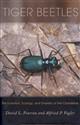 Tiger Beetles: The Evolution, Ecology, and Diversity of the Cicindelids