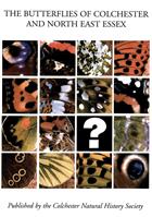 The Butterflies of Colchester and North East Essex: A History, Natural History and Guide