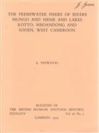 The Freshwater Fishes of Rivers Mungo and Meme and Lakes Kotto, Mboandong and Soden, West Cameroon