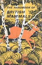 The Handbook of British Mammals