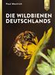 Die Wildbienen Deutschlands