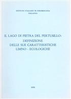 Il Lago di Pietra del Pertusillo: Definizione delle sue caratteristiche limno-ecologiche