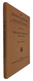 Der Hochgebirgssee der Alpen (Versuch einer limnologischen Charakteristik) (Die Binnengewässer Bd. VIII)