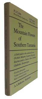 The Mountain Flowers of Southern Tanzania: A Field Guide to the Common Flowers