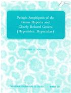 Pelagic Amphipods of the Genus Hyperia and Closely Related Genera (Hyperiidea : Hyperiidae)