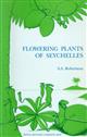 Flowering Plants of Seychelles