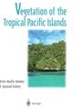 Vegetation of the Tropical Pacific Islands