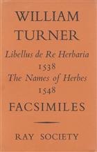 Libellus de re Herbaria, 1538; The Names of Herbes, 1548