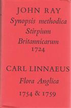 Synopsis Methodica Stirpium Britannicarum 1724 / Flora Anglica 1754 & 1759