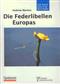 Die Federlibellen Europas. Platycnemididae (Die Libellen Europas 1)