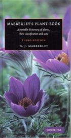 Mabberley's Plant-Book A Portable Dictionary of Plants, their Classifications, and Uses