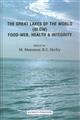 The Great Lakes of the World (GLOW): Food-web, Health & Integrity