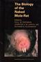 The Biology of the Naked Mole-Rat