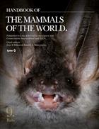 Handbook of the Mammals of the World. Vol. 9: Bats
