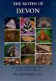 The Moths of Devon: An account of the Pyralid, Plume and Macromoths of Devon