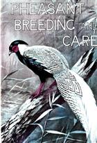 Pheasant Breeding and Care