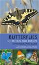 Butterflies of Britain and Europe: A Photographic Guide