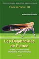 Les Delphacidae de France et des pays limitrophes (Hemiptera, Fulgoromorpha). Vol. 1+2 Faune de France 100