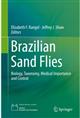 Brazilian Sand Flies: Biology, Taxonomy, Medical Importance and Control